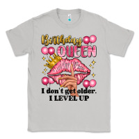 Moon Dust birthday queen i dont get older i level up Classic Tee - Artiststas