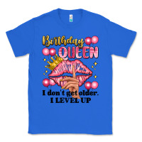 True Royal birthday queen i dont get older i level up Classic Tee - Artiststas