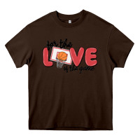 Chocolate Brown for the love of the game Heavy Core Tee - MaliasSmallBusiness