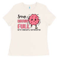 Bone sorry brain full Ladies Tee - MaliasSmallBusiness