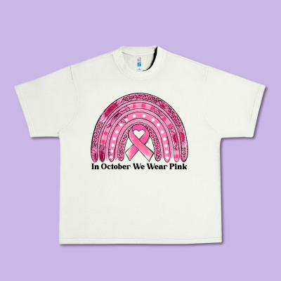 In October We Wear Pink Breast Cancer Awareness Rainbow Urban Heavy Tee Designed By Jasminsmagicworld