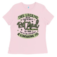 Bubblegum Pink the legend has officially retired Ladies Tee - MaliasSmallBusiness