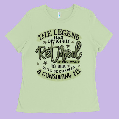 The Legend Has Officially Retired Ladies Tee Designed By Maliassmallbusiness