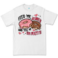 White feed me donuts and tell me i'm pretty Premium Tee - MaliasSmallBusiness