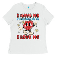 White i have me i take care of me i love me Ladies Tee - MaliasSmallBusiness