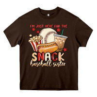 Chocolate Brown i'm just here for the snack baseball sister Heavy Core Tee - MaliasSmallBusiness