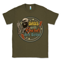 Army Green dads with beards are better Classic Tee - Artiststas