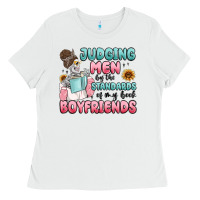 White judging men by the standards of my book boyfriends Ladies Tee - MaliasSmallBusiness