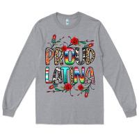 Heather Grey Proud Latina Long Sleeve Tee - texasbilliewilder