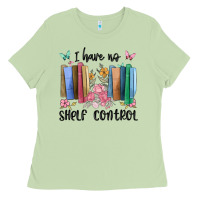 Matcha i have no shelf control Ladies Tee - MaliasSmallBusiness