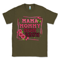 Army Green mama mommy mom bruh Classic Tee - Artiststas