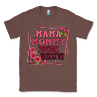 Chestnut mama mommy mom bruh Classic Tee - Artiststas