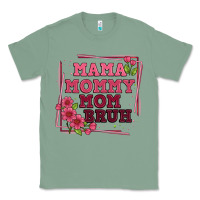 Sage mama mommy mom bruh Classic Tee - Artiststas