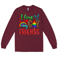 Burgundy I love my gay friends Long Sleeve Tee - NancyCooperArtShop
