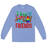 Colony Blue I love my gay friends Long Sleeve Tee - NancyCooperArtShop