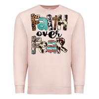 Pale Pink Faith Over Fear Premium Sweatshirt - FaDigitalArtStudio