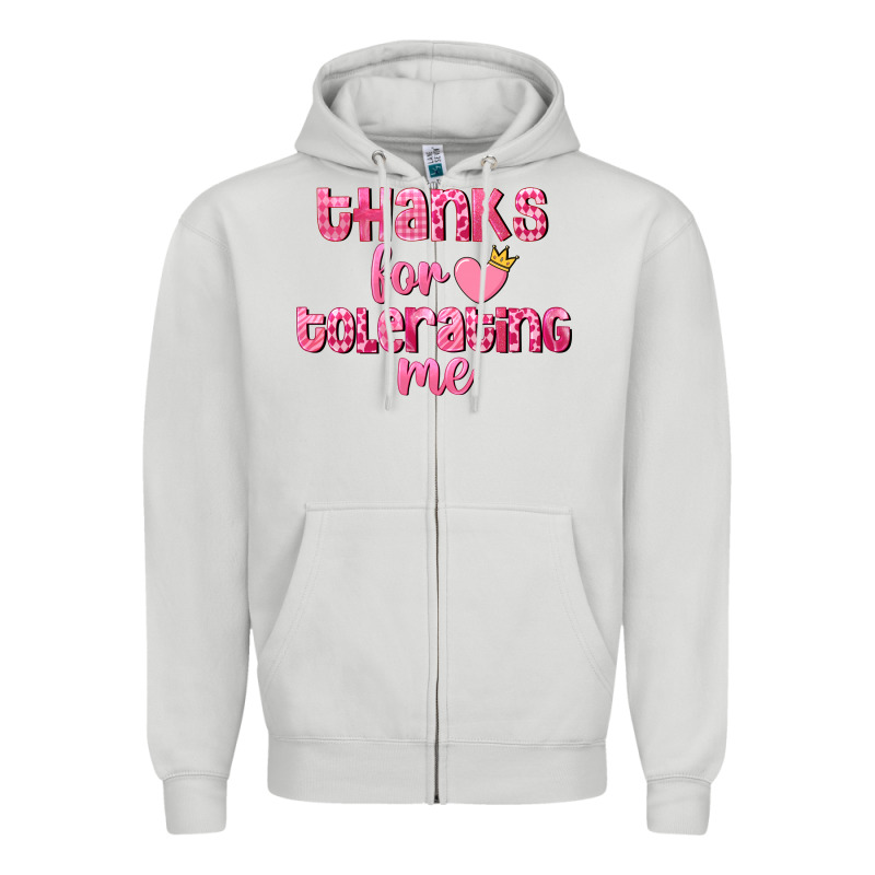 Thanks For Tolerating Me Valentine's Day Zipper Hoodie by FaDigitalArtStudio | Teevron