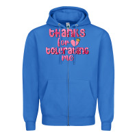 True Royal Thanks for tolerating me Valentine's Day Zipper Hoodie - FaDigitalArtStudio
