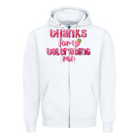 White Thanks for tolerating me Valentine's Day Zipper Hoodie - FaDigitalArtStudio
