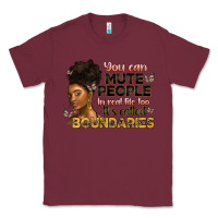 Burgundy you can mute people in real life too it's called b Classic Tee - Artiststas