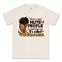 Natural you can mute people in real life too it's called b Classic Tee - Artiststas