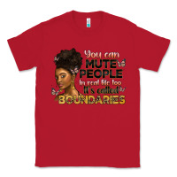 Red you can mute people in real life too it's called b Classic Tee - Artiststas