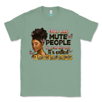 Sage you can mute people in real life too it's called b Classic Tee - Artiststas