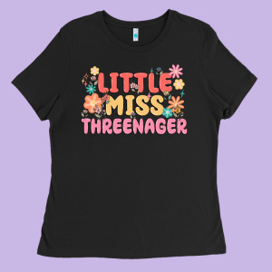 Little Miss Threenager Ladies Tee Designed By Maliassmallbusiness