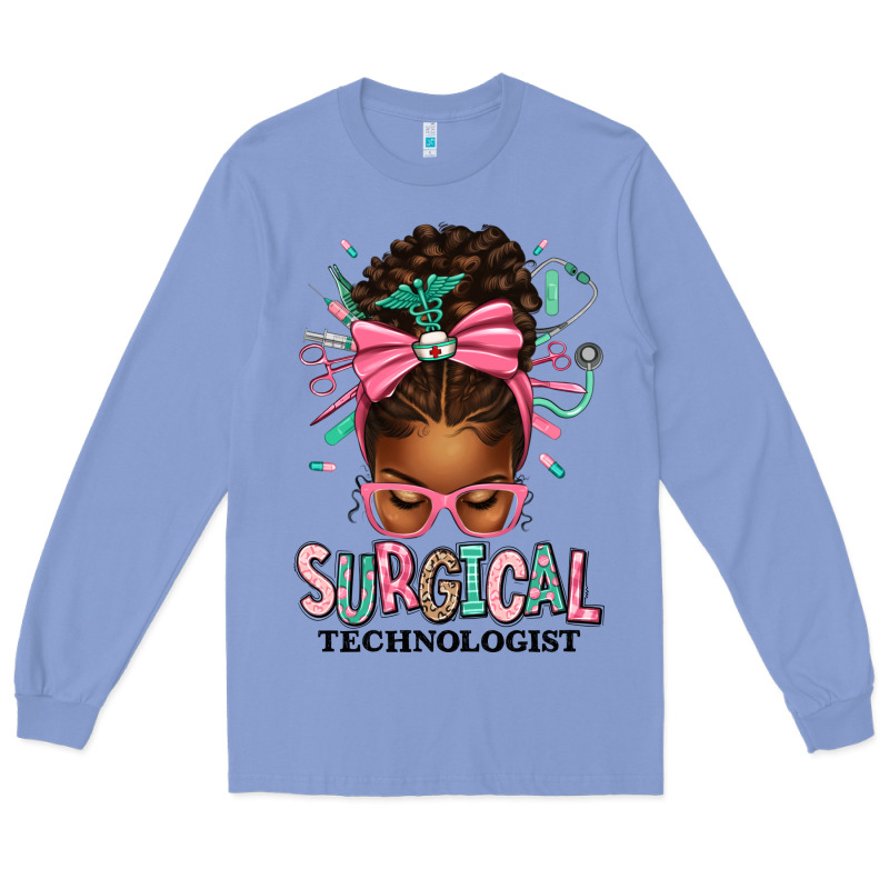 Surgical Technologist Afro Messy Bun Long Sleeve Tee by texasbilliewilder | Teevron