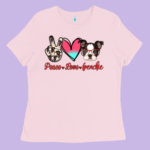 Peace Love Frenchie Ladies Tee Designed By Jasminsmagicworld
