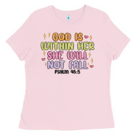 Bubblegum Pink god is within her she will not fall Ladies Tee - MaliasSmallBusiness