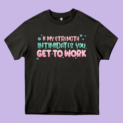Get To Work Heavy Core Tee Designed By Maliassmallbusiness