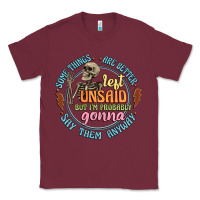 Burgundy some things are better left unsaid Classic Tee - Artiststas