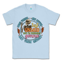 Dusty Blue some things are better left unsaid Classic Tee - Artiststas