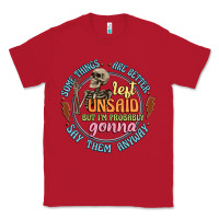 Red some things are better left unsaid Classic Tee - Artiststas