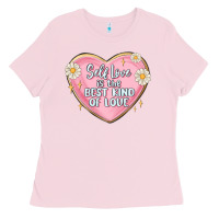 Bubblegum Pink self love is the best kind of love malias Ladies Tee - MaliasSmallBusiness