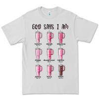 Dove Grey god says i am bible verse stanley Premium Tee - MaliasSmallBusiness