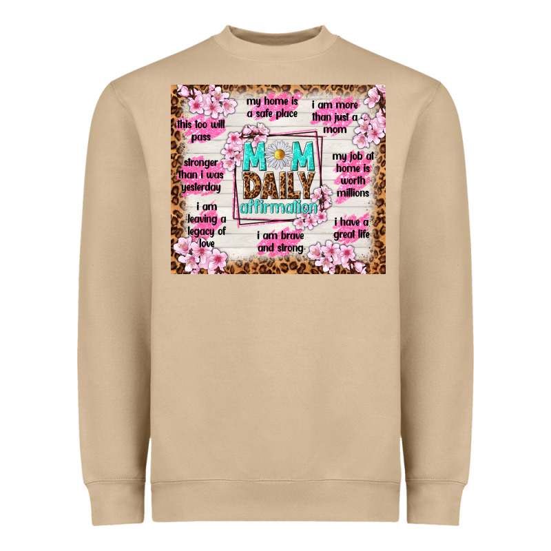 Mom Daily Affirmation Heavyweight Sweatshirt by TumblerDesignByShophia | Teevron