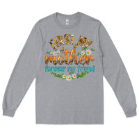 Heather Grey First My Mother Forever My Friend with Daisies Long Sleeve Tee - texasbilliewilder