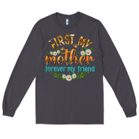 Smoke First My Mother Forever My Friend with Daisies Long Sleeve Tee - texasbilliewilder