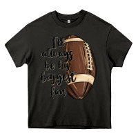Asphalt i ll always be his biggest fan Heavy Core Tee - MaliasSmallBusiness