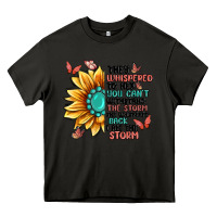 Asphalt they whispered to her you can't withstand the stor Heavy Core Tee - MaliasSmallBusiness