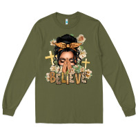 Army Green Black Hair Believe Praying Caucasian Messy Bun Long Sleeve Tee - texasbilliewilder