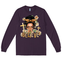 Plum Black Hair Believe Praying Caucasian Messy Bun Long Sleeve Tee - texasbilliewilder