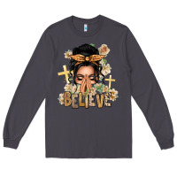 Smoke Black Hair Believe Praying Caucasian Messy Bun Long Sleeve Tee - texasbilliewilder