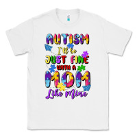 White autism i'll be just fine with a mom like mine Classic Tee - Artiststas