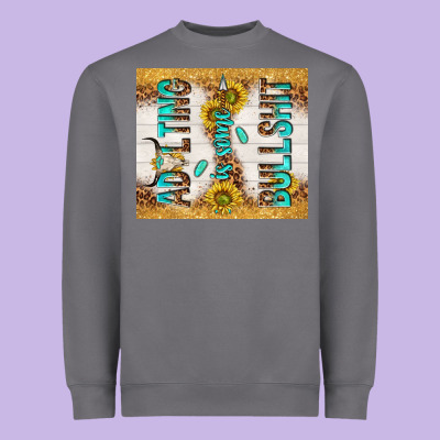Adulting Is Some Bullshit Heavyweight Sweatshirt Designed By Tumblerdesignbyshophia