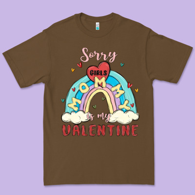 Sorry Girls Mommy Is Valentine Premium Tee Designed By Maliassmallbusiness