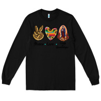 Black Peace Love Lady Of Guadalupe Long Sleeve Tee - RanaPortraitStore