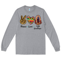 Heather Grey Peace Love Lady Of Guadalupe Long Sleeve Tee - RanaPortraitStore